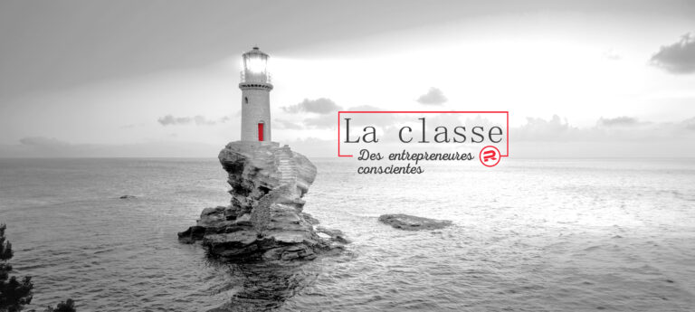 La Classe des entrepreneures conscientes